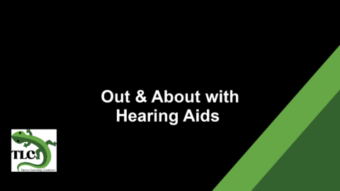 Out and About with Hearing Aids